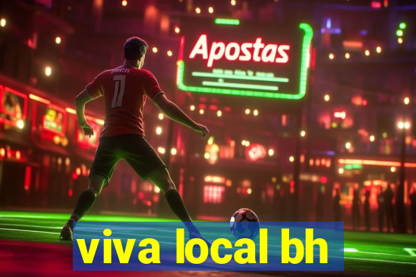 viva local bh